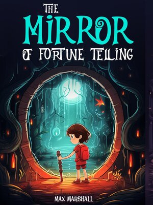 cover image of The Mirror of Fortune Telling
